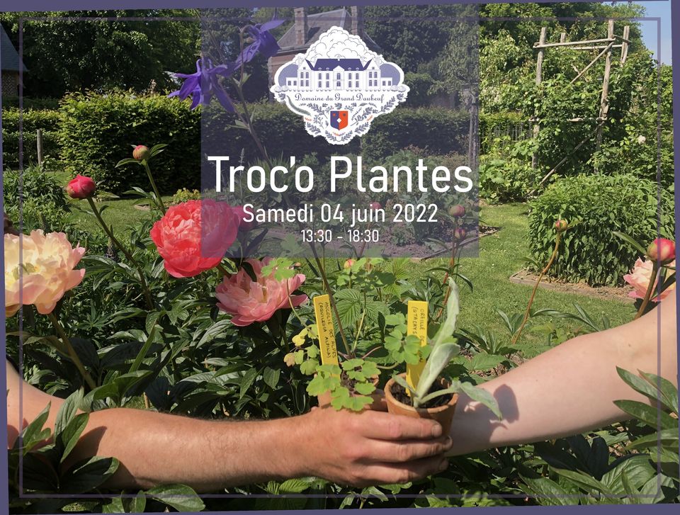 Troc Aux Plantes Grand Daubeuf