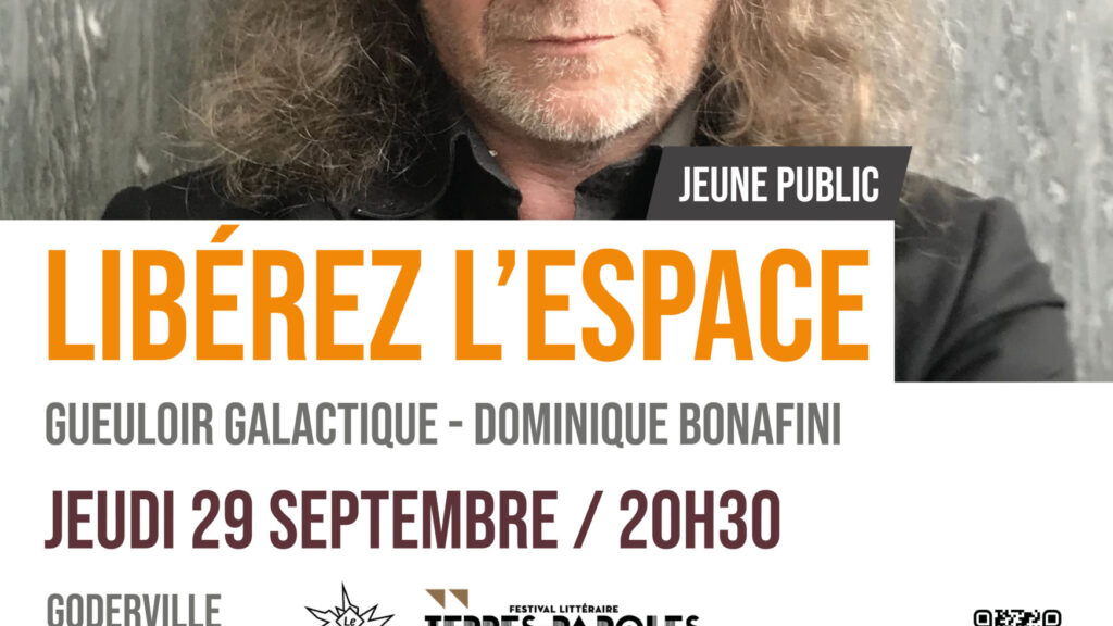 Libérez L'espace gueuloir galactique