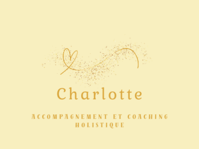 Charlotte Coaching et Accompagnement Holistique