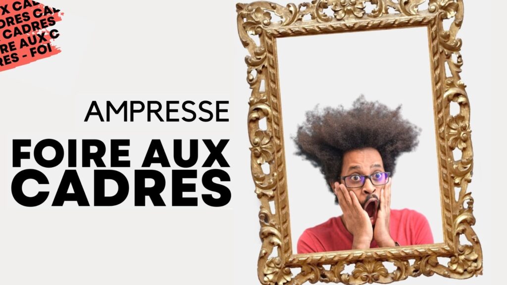 Foire Aux Cadres Ampresse Goderville