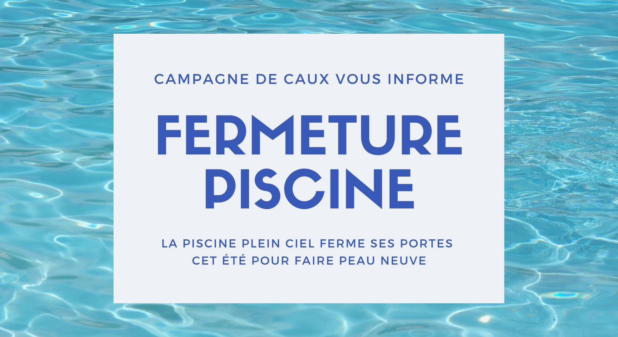 Fermeture temporaire : Piscine Plein Ciel
